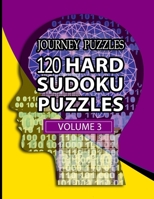 Journey Puzzles: 120 Hard Sudoku Puzzles (Volume 3) 1687461503 Book Cover
