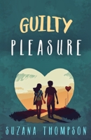 Guilty Pleasure 1959834207 Book Cover