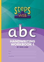 StepsWeb Handwriting Workbook 1 0995107785 Book Cover