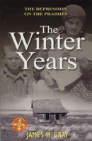 The Winter Years: The Depression of the Prairies (Western Canadian Classics) 1894856201 Book Cover