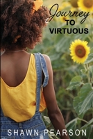 Journey To Virtuous B0BT4MYVKS Book Cover