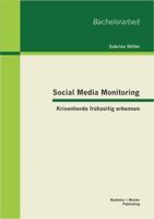 Social Media Monitoring - Krisenherde frühzeitig erkennen 3955492125 Book Cover