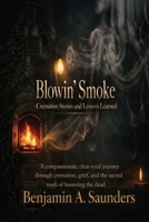 Blowin' Smoke B0HFDNJDG6 Book Cover