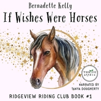 If Wishes Were Horses B0FLKNSGT4 Book Cover