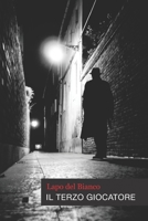 Il Terzo Giocatore B07QBDP3X3 Book Cover