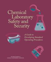 Chemical Laboratory Safety and Security: A Guide to Developing Standard Operating Procedures 0309392209 Book Cover