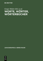 Worte, Wörter, Wörterbücher: lexikographische Beiträge zum Essener Linguistischen Kolloquium 3484309423 Book Cover