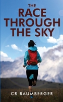The Race Through the Sky B0FB4124WZ Book Cover