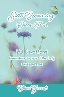 Still Becoming: Choose Trust B0CJ3VVWQN Book Cover