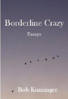 Borderline Crazy 097779542X Book Cover