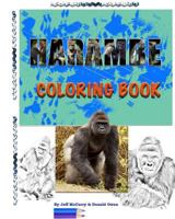 HARAMBE Coloring Book: Volume One 1548053783 Book Cover