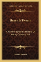 Henry Is Twenty 1542942519 Book Cover