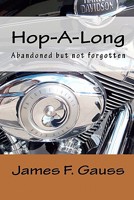 Hop-A-Long: Abandoned but not Forgotten 1453850007 Book Cover