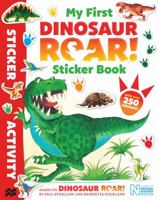 My First Dinosaur Roar! Sticker Book 1509835733 Book Cover