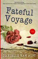 Fateful Voyage 1793314675 Book Cover