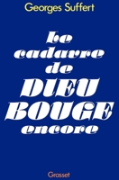 Le cadavre de Dieu bouge encore 2246002575 Book Cover