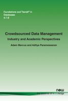 Crowdsourced Data Management: Industry and Academic Perspectives 1680830902 Book Cover