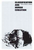 Classification and Human Evolution 0202309355 Book Cover