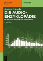 Die Audio-Enzyklop�die: Ein Nachschlagewerk F�r Tontechniker 3110340135 Book Cover