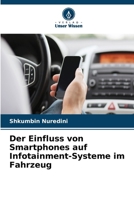 Der Einfluss von Smartphones auf Infotainment-Systeme im Fahrzeug (German Edition) 663023927X Book Cover