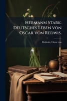 Hermann Stark, deutsches Leben 1176086146 Book Cover
