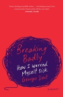 Breaking Badly 1925712788 Book Cover