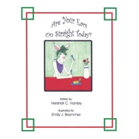 Are Your Ears on Straight Today?: Children's Day at the Library 1413455131 Book Cover