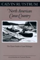 North American Canoe Country: The Classic Guide to Canoe Technique 0816636605 Book Cover
