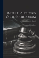 Incerti Auctoris Ordo Iudiciorum: (Ulpianus de Edendo)... - Primary Source Edition 1295492482 Book Cover