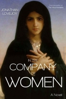 In the Company of Women 0692394486 Book Cover