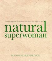 Natural Superwoman 1856263363 Book Cover