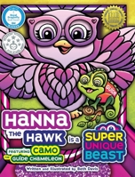 Hanna the Hawk is a Super Unique Beast 1965583121 Book Cover