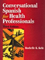 Conversational Spanish for Health Professionals 0827367759 Book Cover