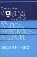 Comparative Women's Rights and Political Participation in Europe 0941320022 Book Cover