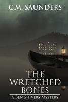 The Wretched Bones 1947227912 Book Cover