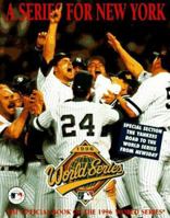 The Official Guide to the 1996 World Series: A Series for New York (Official Book of the World Series.) 094262727X Book Cover