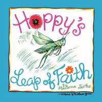 Hoppy's Leap of Faith 1479717525 Book Cover