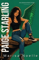 Paige Starling: A Coming of Age Sci-fi Dystopian Action Adventure (The Unadjusteds) 1917581084 Book Cover