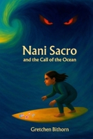 Nani Sacro and the Call of the Ocean B0FR99MCFX Book Cover
