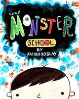 Monster School 0615491340 Book Cover