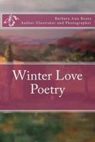 Winter Love Poetry 1519586086 Book Cover