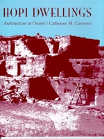 Hopi Dwellings: Architectural Change at Orayvi 0816555621 Book Cover