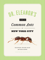 Dr. Eleanor's Book of Common Ants of New York City 022635167X Book Cover