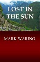 Lost in the Sun 1439252483 Book Cover