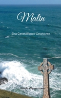 Malin: Eine Generationen-Geschichte (German Edition) 3740728760 Book Cover