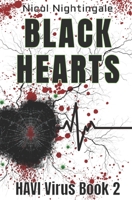 Black Hearts: HAVI Virus Book 2 108119877X Book Cover