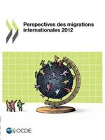 Perspectives Des Migrations Internationales 2012 9264177353 Book Cover