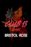 Club 13 B0F7D12ZHW Book Cover