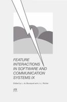 Feature Interactions in Software and Communication Systems IX 1586038451 Book Cover