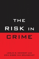 The Risk in Crime 1442200545 Book Cover